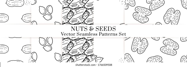 Nuts and seeds hand drawn vector seamless patterns set. Outline monochrome texture made in doodle style.Fruit background for package, merch, wallpaper, menu.