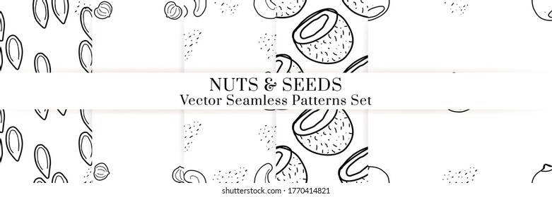 Nuts and seeds hand drawn vector seamless patterns set. Outline monochrome texture made in doodle style.Fruit background for package, merch, wallpaper, menu.