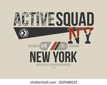 NY, active squad, stylish vintage style typography slogan. Colorful abstract design with camouflage style. Vector illustration for print tee shirt, background, typography, poster and more.