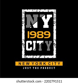 NY CITY 1989 design typography vector graphic illustration for printing tshirts and others