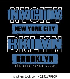 NY city Brooklyn typography tee shirt design graphic print