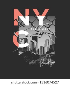 NYC Brooklyn slogan with city in the broken fence illustration