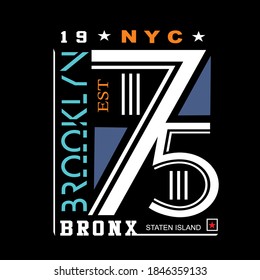 NYC,  Brooklyn, slogan tee graphic typography  for print t shirt,illustration,stock vector,art,style