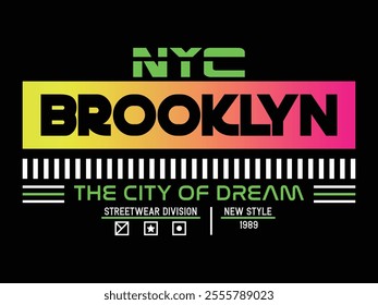 NYC Brooklyn Typographic streetwear vector graphic  