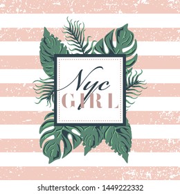 Nyc girl slogan with tropical leafs illustration