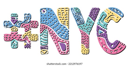 NYC Hashtag. Multicolored bright isolate curves doodle letters with ornament. Popular Hashtag #NYC for New York City, social network, web resources, mobile apps.