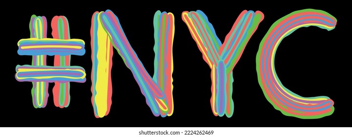 NYC Hashtag. Multicolored bright isolate curves doodle letters like from marker, oil paint. Hashtag #NYC for New York City; print, booklet, t-shirt, social network, typography, mobile app.