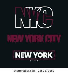 NYC New york city stylish slogan typography tee shirt design in vector illustration.Clothing,t shirt,apparel and other uses.Vector print, typography, poster.