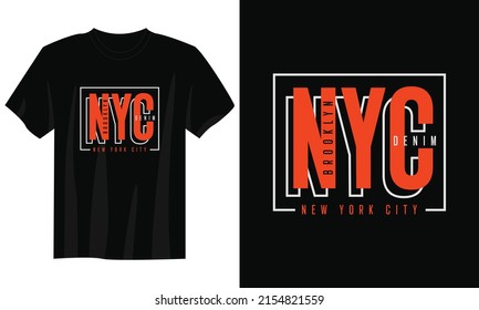 NYC new york city typography t shirt design, motivational typography t shirt design, inspirational quotes t-shirt design