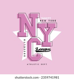 NYC New York City varsity college vintage typography. Vector illustration design for fashion graphics, t shirt, print, slogan tee, card, poster.