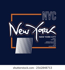 NYC New York,Vintage typography design in vector illustration.Clothing,t shirt,apparel and other uses.Abstract design with the grunge and denim style. Vector print, typography, poster.