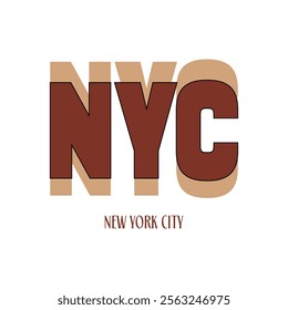 NYC( NEW YOUR CITY), typographic slogan vector illustration for T shirt Design 