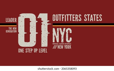 NYC, Outfitters states, modern and stylish typography slogan. Abstract design with grunge and lines style. Vector illustration print tee shirt, typography, background, poster and more uses.