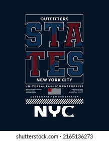 NYC, Outfitters states, modern and stylish motivational quotes typography slogan. Abstract design illustration vector for print tee shirt, clothing apparel, typography, poster and other uses. 