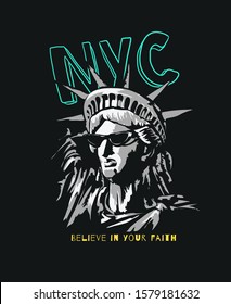 NYC slogan with b/w liberty statue in sunglasses illustration on black background