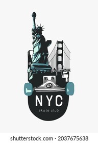NYC slogan with liberty statue and skateboard vector illustration