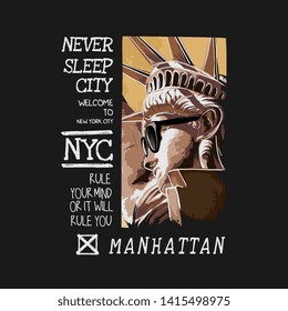 NYC slogan with liberty statue in sunglasses illustration