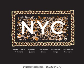 NYC slogan on leopard skin with chain lace frame on black background  