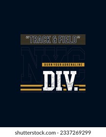 NYC, Track field,  abstract typography modern design slogan. Vector illustration graphics for print t shirt, apparel, background, poster, banner, postcard and or social media 