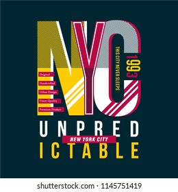 NYC unpredictable design graphic typography, vector illustration