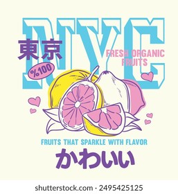 nyc varsity slogan , Juice the best drink ever. Sketched style - Fresh juice with slogan , Japanese text means "tokyo , cute"