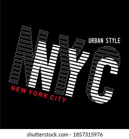 NYC, WORD DESIGN, WITH LINE TEXT, T SHIRT GRAPHICS, BLACK CLOTH.