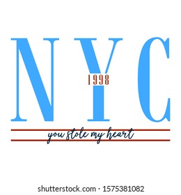 nyc you stole my heart 1998,Graphic design print t-shirts,poster,card,vector