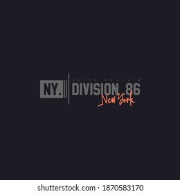 NYC.division 86 slogan typography for t shirt print
