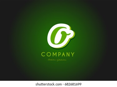 O alphabet letter hand written hand writing green white logo 3d  vector creative company icon design template modern