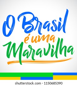 O Brasil e uma Maravilha, Brazil is a wonder portuguese text, vector lettering illustration