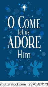 O come, let us ADORE Him, nativity banner. Social media concept for Christmas service or Epiphany day with text and angels. Vector illustration