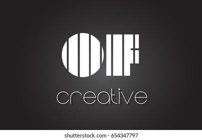 OF O F Creative Letter Logo Design With White and Black Lines.