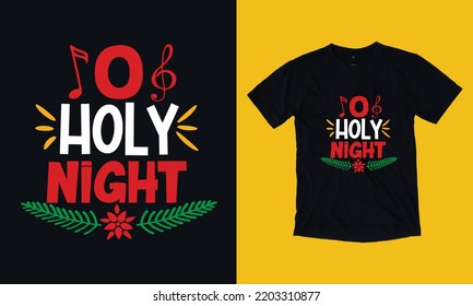 o holy night - Christmas t shirt design vector template, snowman, snow flacks, Santa Claus, joyful ,reindeer, gnome, merry Christmas print Svg