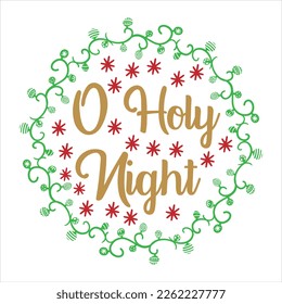 O Holy Night - Greeting Card. Goldenletters on White Background with with golden Wings and stars Vector Illustration