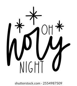 o holy night merry christmas black vector graphic design and cut file