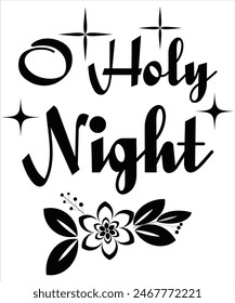 O Holy Night T-shirt, Vector File