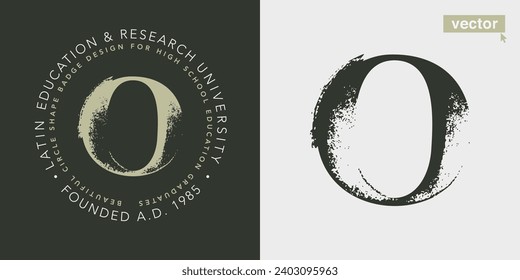 O letter serif logo with dry brush strokes. Classic style font. Grunge textured and rough edges elements. Perfect for fashion labels, vintage headlines, glamour luxury identity, wedding invitations.