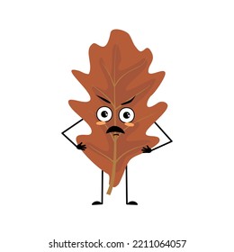 Oak Leaf Character With Angry Emotions, Grumpy Face, Furious Eyes, Arms And Legs. Forest Plant In Autumn Brown Colour. Vector Flat Illustration