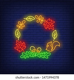 Oak, maple leaves, acorns and squirrel frame neon sign. Autumn, decoration design. Night bright neon sign, colorful billboard, light banner. Vector illustration in neon style.