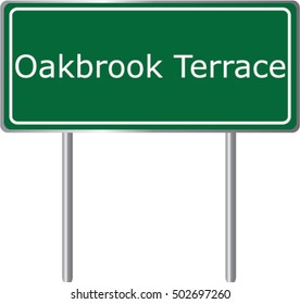 Oakbrook Terrace , Illinois , road sign green vector illustration, road table, USA city