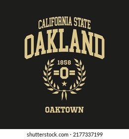 Oakland, California design for t-shirt. College tee shirt print. Typography graphics for sportswear and apparel. Vector illustration.