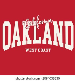 Oakland College Varsity Graphic For Apparel, T Shirt, Tee And Other Uses.