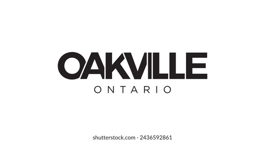 Oakville in the Canada emblem for print and web. Design features geometric style, vector illustration with bold typography in modern font. Graphic slogan lettering isolated on white background.