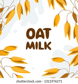 Oat Bunch Yellow Cereal For Bakery, Flour Production Design. Vector Wheat Ears Spikelets With Grains In Milk Splash. Whole Stalks, Organic Vegetarian Food Packaging Element Illustration.