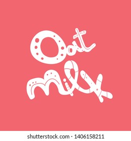 Oat milk hand drawn flat vector lettering. White modern typography on red background. Vegan, diet beverage calligraphy. Doodle handwriting. Natural, eco nutrition label, packaging, logo idea