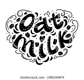Oat milk hand lettering style doodle. Vegan, natural vector typography. Healthy, dietary nutrition banner, poster.