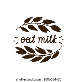 Oat milk silhouette logo. Cartoon sprigs of oats with lettering. Hand drawn vector concept. Black and white illustration for print, poster and packaging design. Isolated image