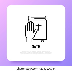 Oath Thin Line Icon, Human Hand On Bible. Promise, Truth. Vector Illustration.