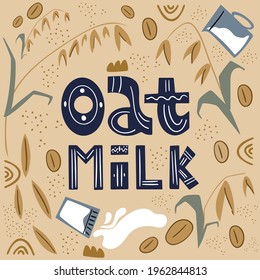 Oatmeal milk. Milk for vegetarians. Lactose-free milk. Alternative to dairy products. Template for banner, poster, print, packaging.