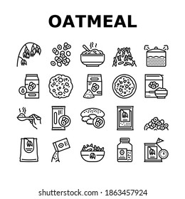 Oatmehl Nutrition Collection Symbole Set Vektor. Hafer- und Mehltaschen, Kekse und Milch, Haferbrei, Haferbrei, Haferbrei und Haferbrei, Plättchen und gekochtes Frühstück Schwarze Kontrastbilder